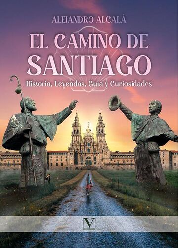 El camino de Santiago:...