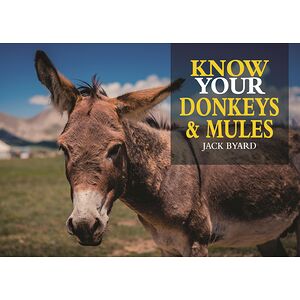 Know Your Donkeys & Mules