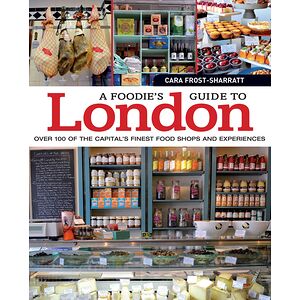 A Foodie's Guide to London