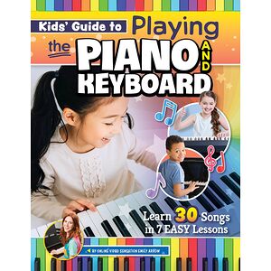 Kids' Guide to Playing the...