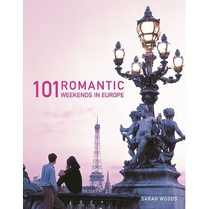 101 Romantic Weekends in...