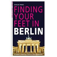 Finding Your Feet in Berlin