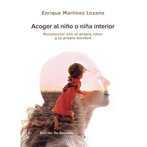 Acoger al niño o niña interior