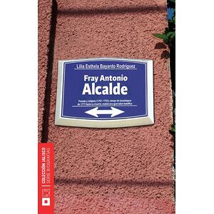 Fray Antonio Alcalde y Barriga