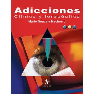 Adicciones. Clínica y...