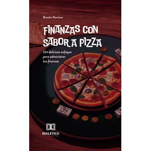 Finanzas con Sabor a Pizza