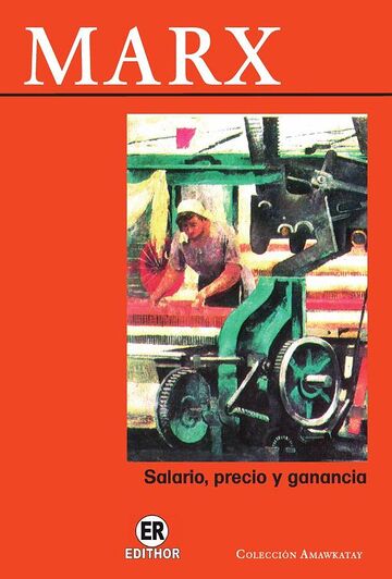 Salario, precio y ganancia