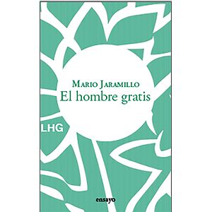 El hombre gratis