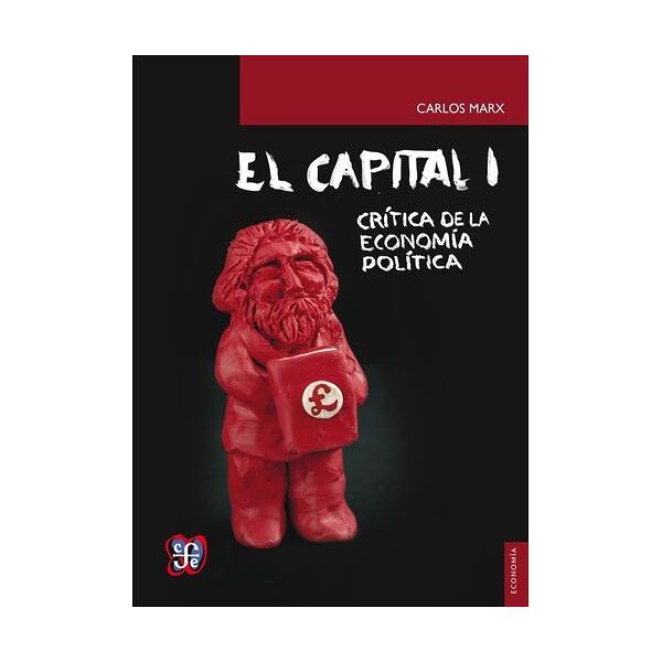 El capital: crítica de la...