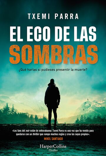 El eco de las sombras. ¿Qué...