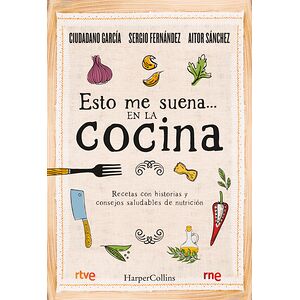 Esto me suena… en la cocina