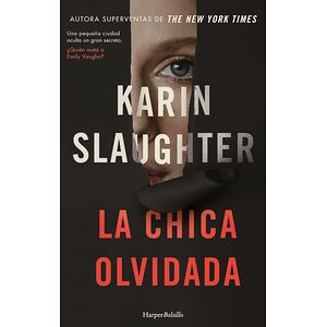La chica olvidada. Una...
