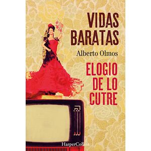 Vidas baratas: elogio de lo...