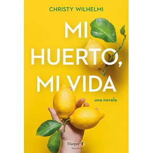 Mi huerto, mi vida