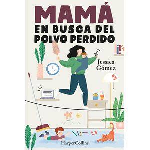 Mamá en busca del polvo...