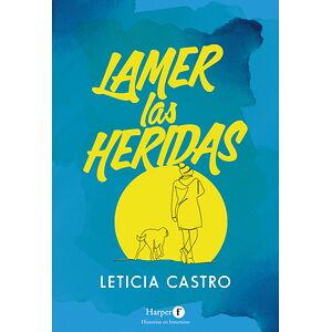 Lamer las heridas