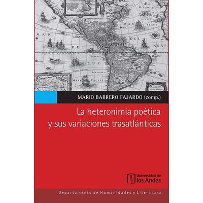 La heteronimia poética y...