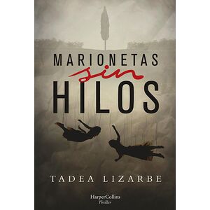 Marionetas sin hilos