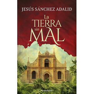 La tierra sin mal