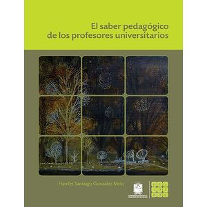 El saber pedagógico de los...