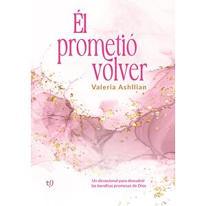 Él prometió volver