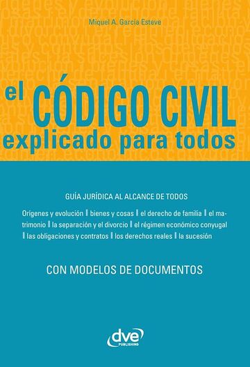 El código civil explicado...