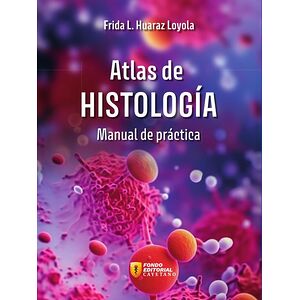 Atlas de histología. Manual...