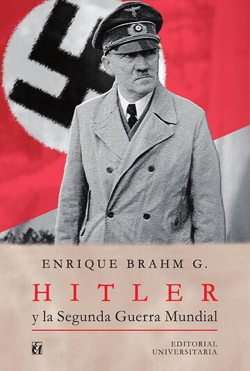 Hitler y la Segunda Guerra...