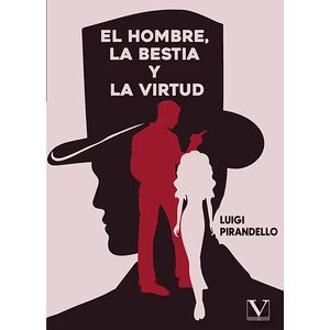 El hombre, la bestia y la...