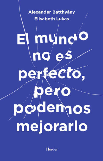 El mundo no es perfecto,...