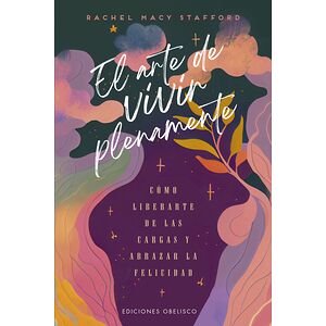 El arte de vivir plenamente