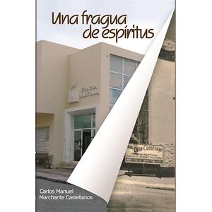 Una fragua de espíritus