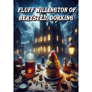 Fluff Willington of...