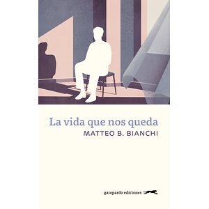 La vida que nos queda
