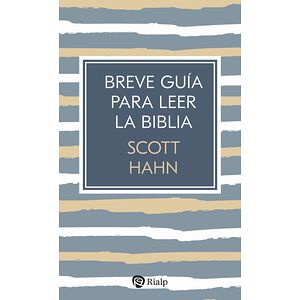 Breve guía para leer la Biblia