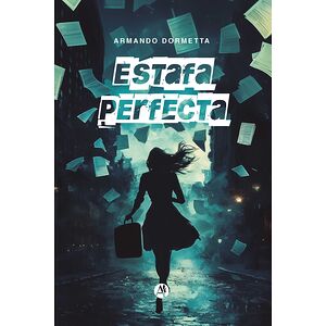 Estafa perfecta