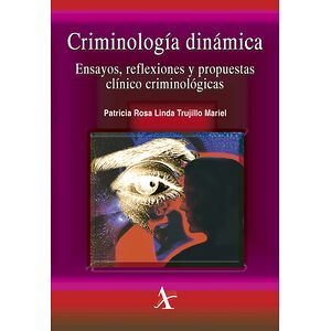 Criminología dinámica....