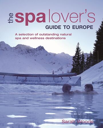 The Spa Lover's Guide to...