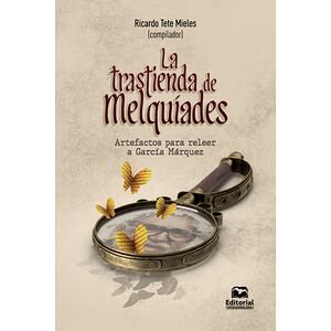 La trastienda de Melquíades