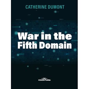 War in the Fifth Domain