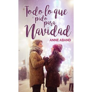 Todo lo que pido para Navidad