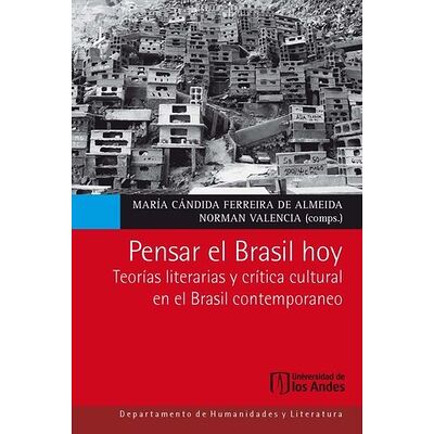 Pensar el Brasil hoy....