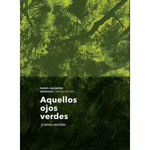 Aquellos ojos verdes y...