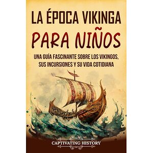 La época vikinga para niños