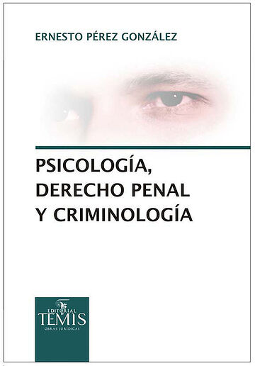 Psicología, derecho penal y...