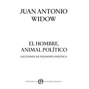 El Hombre, Animal Político