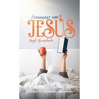 Amanecer con Jesús