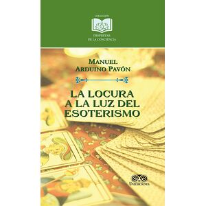 La locura a la luz del...