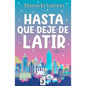 Hasta que deje de latir
