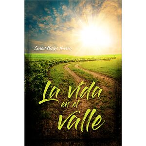 La vida en el valle